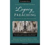 Legacy of Preaching, Volume OneApostles to the Revivalists (Legacy of Preaching Volume 1) - [Version Originale] Inconnu (Auteur)