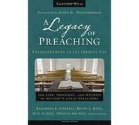 Legacy of Preaching, Volume TwoEnlightenment to the Present Day: 2 (Legacy of Preaching Volume 2) - [Version Originale] Inconnu (Auteur)