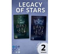 Legacy of Stars: Die fesselnde Romantasy-Dilogie in einem Bundle! Die zwei Romane der royalen Enemies to Lovers Fantasy Romance in einem E-Book! - Dana Müller-Braun - Impress - ebook (ePub) - Livre