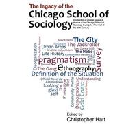 Legacy Of The Chicago School. A Collection Of Essays In Honour Of The Chicago School Of Sociology During The First Half Of The 20th Century.