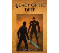 Legacy of the Deep