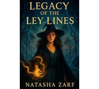 Legacy of the Ley Lines