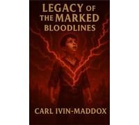 Legacy of the Marked: Bloodlines