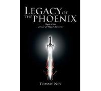 Legacy Of The Phoenix Book One - Seeds Of Hope Returns