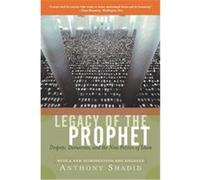 Legacy of the Prophet Anthony Shadid (Auteur)