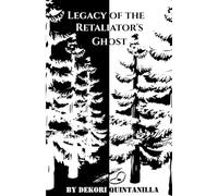 Legacy of the Retaliator's Ghost