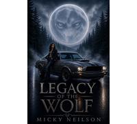 Legacy of the Wolf - Micky Neilson - Artistic - ebook (ePub) - Livre