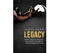 Legacy (Paperback) James Kerr, (Auteur)