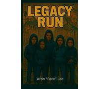 Legacy Run: Book 1