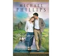 Legacy The by M Phillips M Phillips (Auteur)