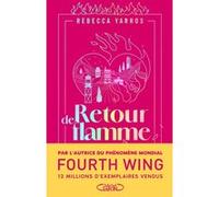 Legacy - Tome 1 Retour de flamme Rebecca Yarros (Auteur), Judith Strauser (Traduction)