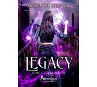 Legacy - Tome 2, Sur La Brèche