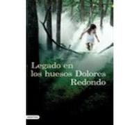 Legado en los huesos Dolores Redondo (Auteur)