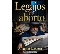 Legajos de aborto: El patronato