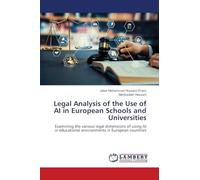 Legal Analysis of the Use of AI in European Schools and Universities