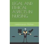 Legal And Ethical Aspects In Nursing