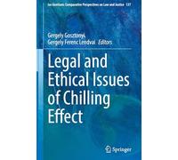 Legal and Ethical Issues of Chilling Effect