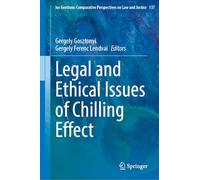 Legal and Ethical Issues of Chilling Effect
