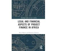 Legal and Financial Aspects of Project Finance in Africa