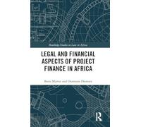 Legal and Financial Aspects of Project Finance in Africa