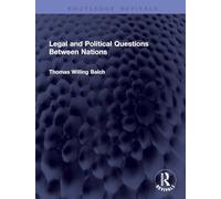 Legal and Political Questions Between Nations
