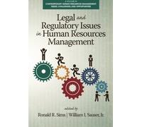 Legal And Regulatory Issues In Human Resources Management
