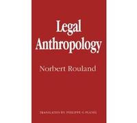 Legal Anthropology - [Version Originale] Norbert Rouland, Philippe Planel (Auteur)