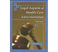 Legal Aspects Of Health Care Admin