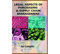 Legal Aspects Of Purchasing And Supply Chain Management