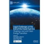Legal Challenges At The End Of The Fossil Fuel Era