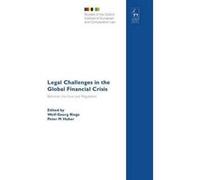Legal Challenges in the Global Financial Crisis: Bail-Outs, the Euro and Regulation (Studies of the Oxford Institute of European & Comparative Law) - [Version Originale] Inconnu (Auteur)