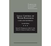 Legal Control of Water Resources: Cases and Materials (American Casebook Series)
