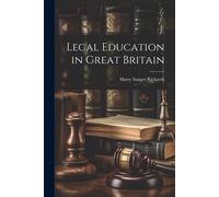 Legal Education In Great Britain
