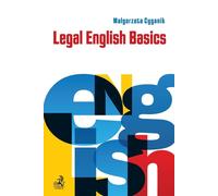 Legal English Basics - Małgorzata Cyganik (langues étrangères en anglais)