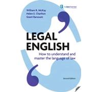 Legal English: How to understand and master the language of law