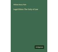 Legal Ethics: The Unity of Law