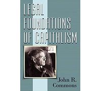 Legal Foundations Of Capitalism