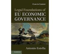 Legal Foundations of EU Economic Governance (Law in Context) - [Version Originale] Inconnu (Auteur)