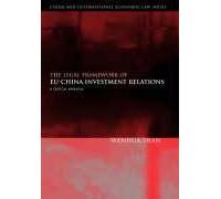 Legal Framework Of Eu-China Investment Relations