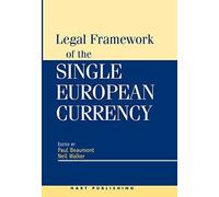 Legal Framework Of The Single European Currency