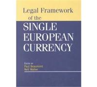 Legal Framework of the Single European Currency