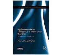 Legal Frameworks For Transparency In Water Utilities Regulation