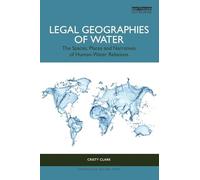 Legal Geographies of Water – Routledge