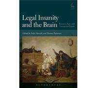 Legal Insanity & The Brain Professor Dennis Patterson, Sofia Moratti (Auteur)