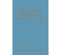Legal Issues in Mental Health Care Legal Issues in Mental Health Care (Auteur)
