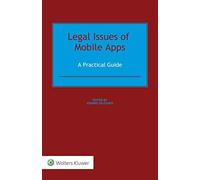 Legal Issues Of Mobile Apps: A Practical Guide