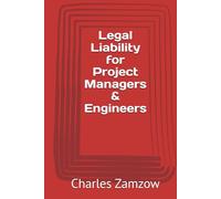 Legal Liability for Project Managers & Engineers