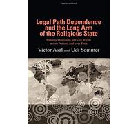Legal Path Dependence And The Long Arm Of The Religious State