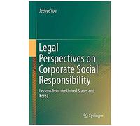 Legal Perspectives On Corporate Social Responsibility