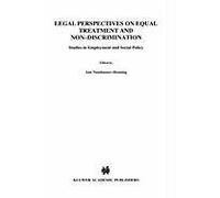 Legal Perspectives On Equal Treatment And Non-Discrimination: Studies In Employment And Social Policy